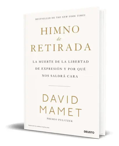 Himno De Retirada, De David Mamet. Editorial Deusto, Tapa Blanda En Español, 2023