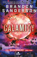 Calamity, De Sanderson, Brandon. Serie Nova Editorial Ediciones B, Tapa Blanda En Español, 2017