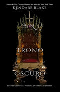 Libro Libro Un Trono Oscuro - Kendare Blake, De Kendare Blake. Editorial Dnx, Tapa Blanda (1900)