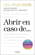 Libro Libro Abrir En Caso De... - Julie Smith - Planeta, De Julie Smith. Editorial Diana, En Castellano (2024)