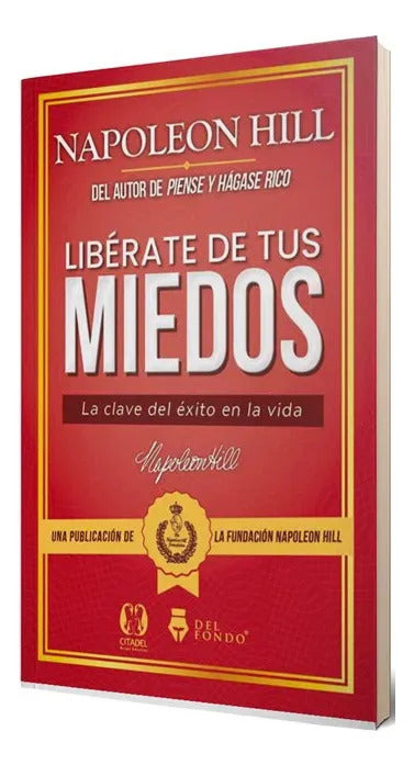 Liberate De Tus Miedos - Hill, Napoleon