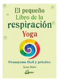 Libro Pequeño Libro De La Res. Yoga-scott Shaw