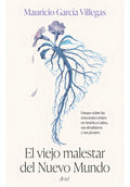 Libro El Viejo Malestar Del Nuevo Mundo /329