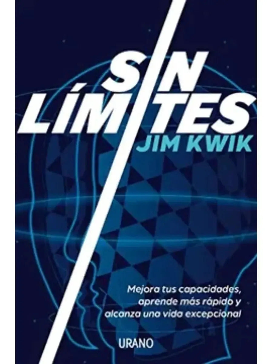 Sin Límites, De Jim Kwik., Vol. 1. Editorial Urano, Tapa Blanda En Español, 2022