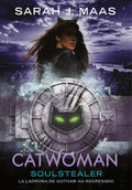 Libro Catwoman: Soulstealer - Sarah J. Maas