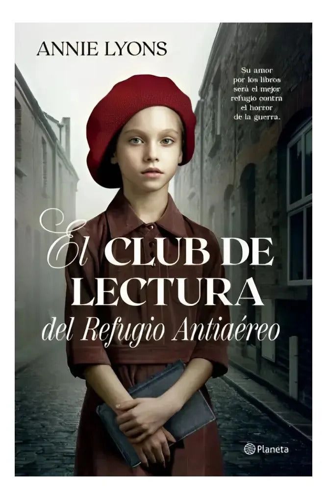 Libro El Club De Lectura Del Refugio Antiaéreo - Annie Lyons