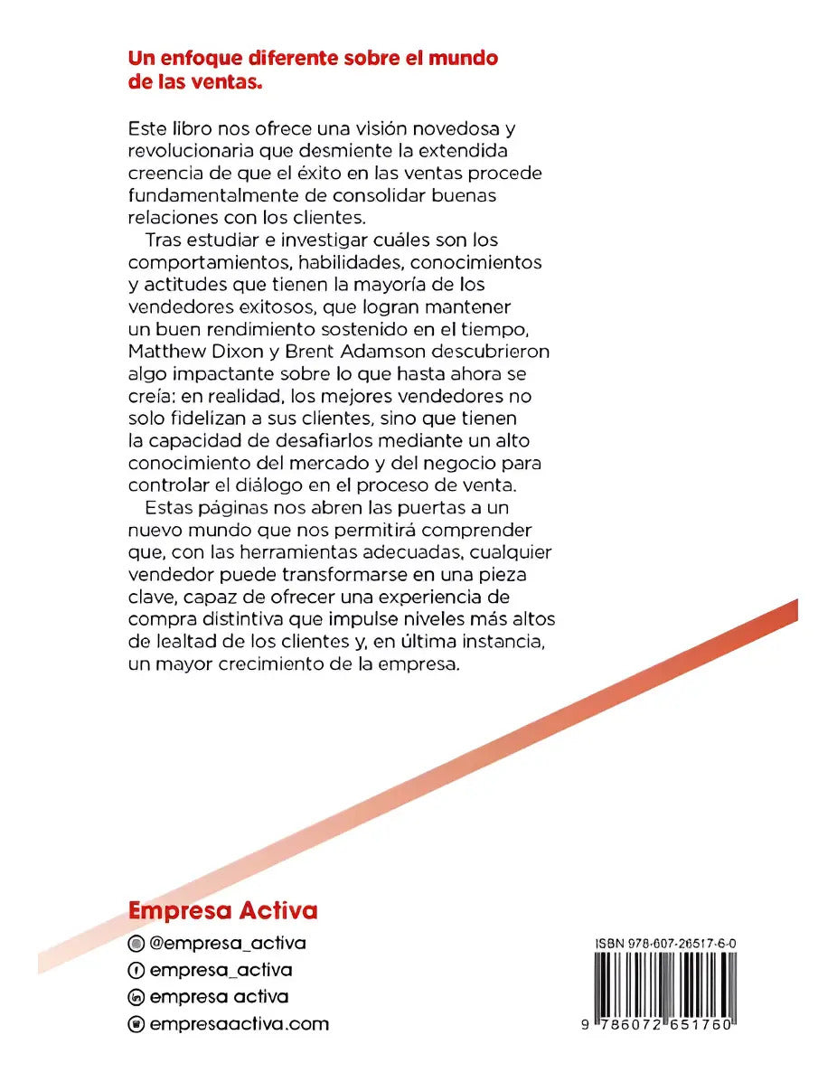 Vendedor Desafiante, El: Todo Lo Que Necesitas Saber Para Vender Siempre, De Adamson, Brent / Dixon, Matthew. Editorial Empresa Activa, Tapa Blanda, Edición 1 En Español, 2025