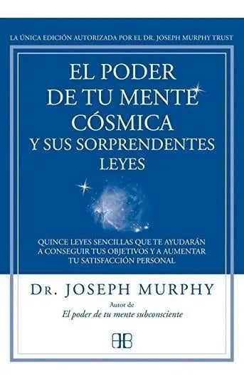 El Poder De Tu Mente Cosmica - Joseph Murphy - Arkano Books