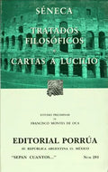 Tratados Filosóficos Cartas A Lucilio, De Lucio Aneo Seneca. Editorial Ed Porrua (mexico), Tapa Blanda En Español, 2022