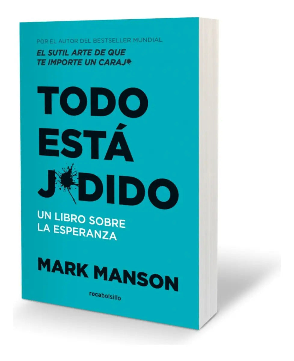 Todo Está Jodido, De Mark Manson., Vol. 1. Editorial Roca Bolsillo, Tapa Blanda, Edición 1 En Español, 2024