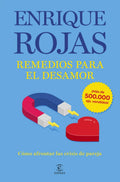 Remedios Para El Desamor: , De Enrique Rojas. , Vol. 1. Editorial Espasa, Tapa Blanda, Edición 1 En Español, 2025