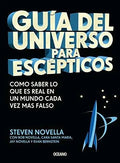 Guia Del Universo Para Escepticos, De Steven Novella. Editorial Oceano, Tapa Blanda En Español, 2021