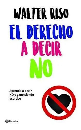 Libro Derecho A Decir No, El - Riso, Walter
