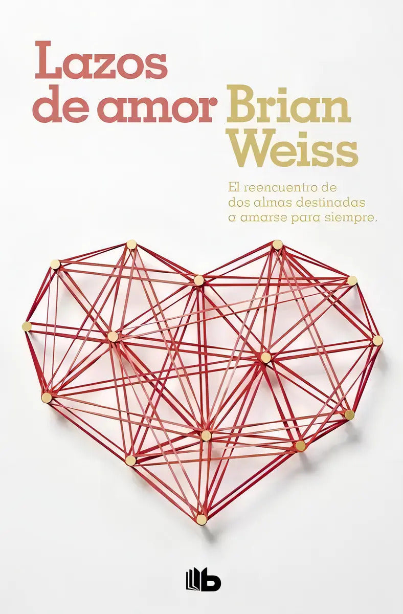 Libro Lazos De Amor - Brian Weiss