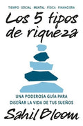 Libro Los 5 Tipos De Riqueza, De Bloom, Sahil, Vol. 1. Editorial Oceano, Tapa Blanda