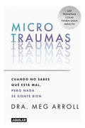 Libro Microtraumas - Meg Arroll - Editorial: Aguilar - Tapa Blanda