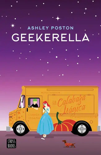 Geekerella, De Poston, Ashley. Editorial Destino, Tapa Blanda En Español
