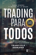 Trading Para Todos: Gana Dinero A Través De La Bolsa, De Francisca Serrano. 6287667693, Vol. 1. Editorial Editorial Sin Fronteras Grupo Editorial, Tapa Blanda, Edición 2024 En Español, 2024