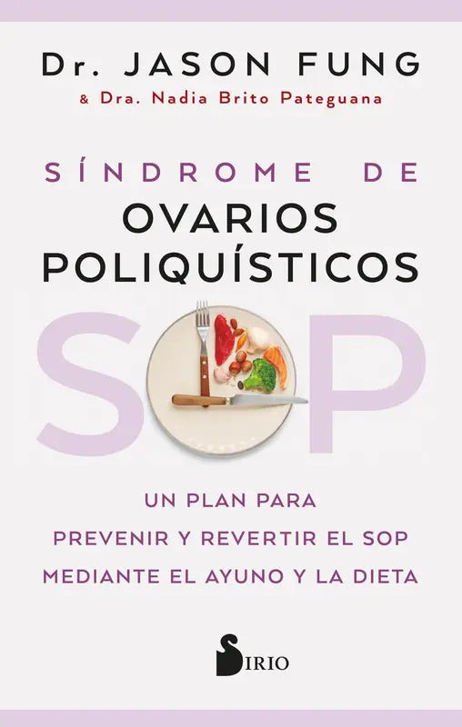 Sop : Síndrome De Ovarios Poliquisticos - Fung Y Pateguana