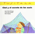 Chor Y El Secreto De Los Oasis
