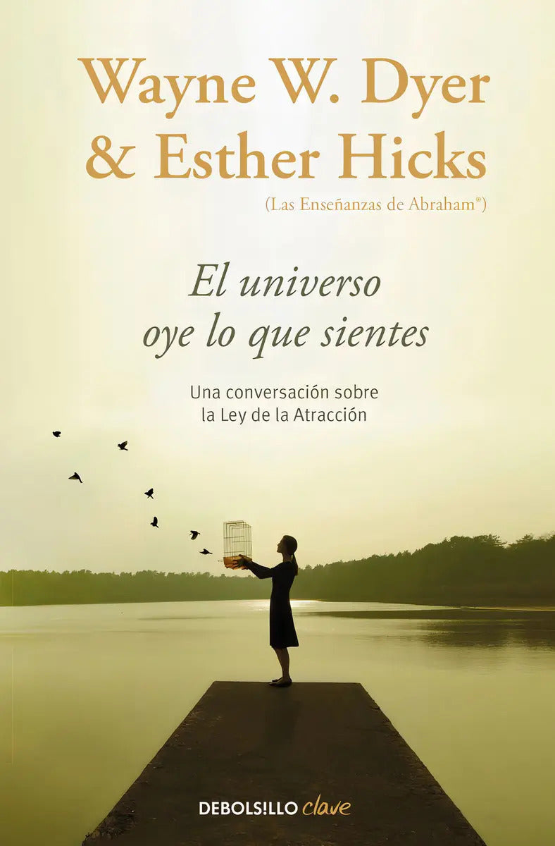 Universo Oye Lo Que Sientes,el - Dyer,wayne W.