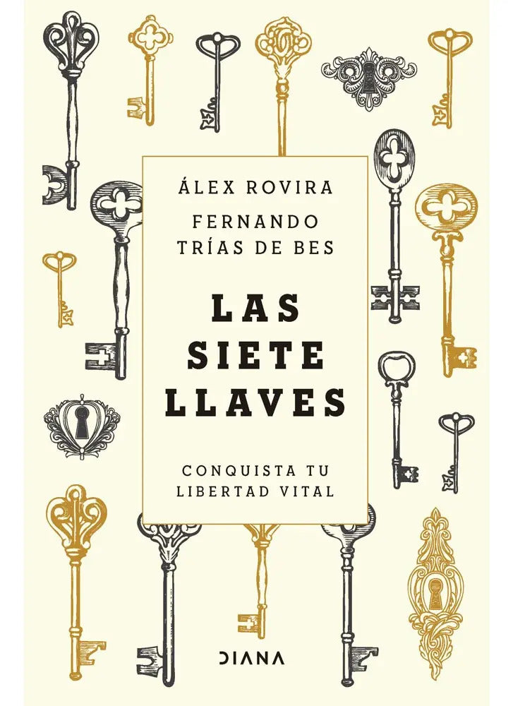 Las Siete Llaves: Las Siete Llaves, De Álex Rovira. Editorial Diana, Tapa Blanda, Edición 1 En Español, 2021