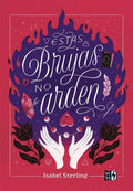 Libro Estas Brujas No Arden /590