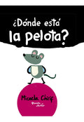 ¿donde Está La Pelota? / Micaela Chirif