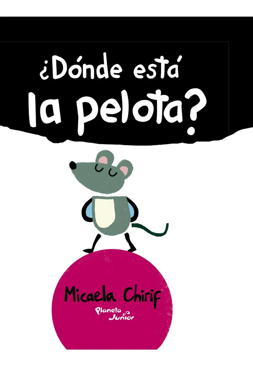 ¿donde Está La Pelota? / Micaela Chirif