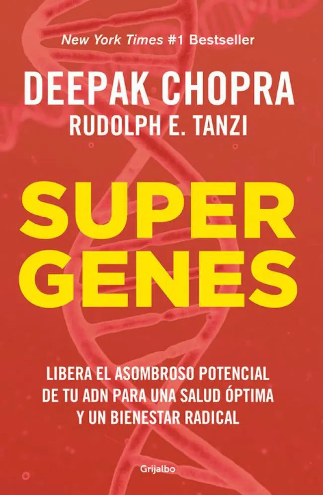 Supergenes / Deepak Chopra
