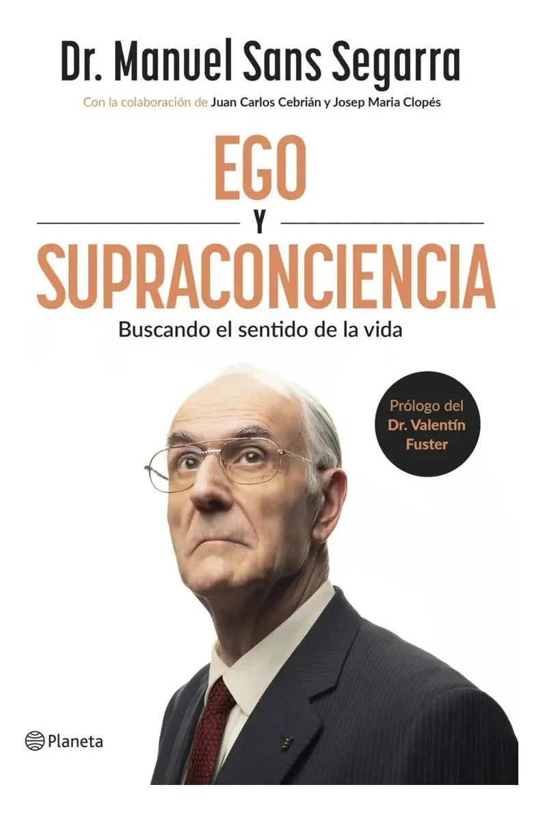 Ego Y Supraconciencia - Sans Segarra, Dr. Manuel