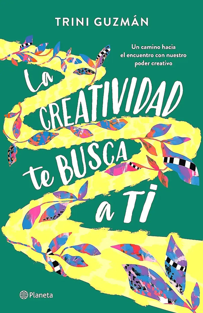 Libro La Creatividad Te Busca A Ti - Trinidad Guzmán
