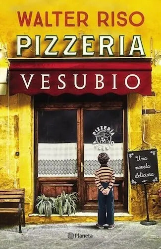 Libro: Pizzeria Vesubio ( Walter Riso)