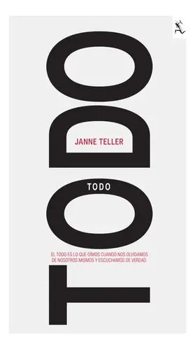 Libro Todo - Janne Teller - Editorial: Seix Barral - Tapa Blanda