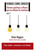 Libro Vender Como Cracks - Víctor Kúppers