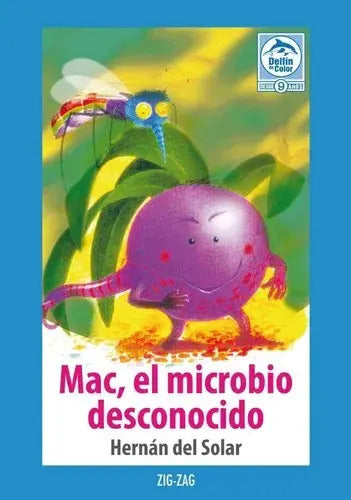 Mac, El Microbio Desconocido / Hernan Del Solar