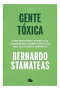 Libro Gente Tóxica - Bernardo Stamateas