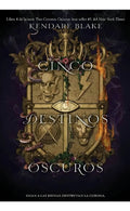 Cinco Destinos Oscuros - Tres Coronas Oscuras 4