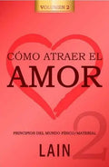 Como Atraer El Amor 2, De Garcia Calvo Lain. Editorial Lain Research, Tapa Blanda En Español, 2018