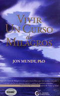 Vivir Un Curso De Milagros