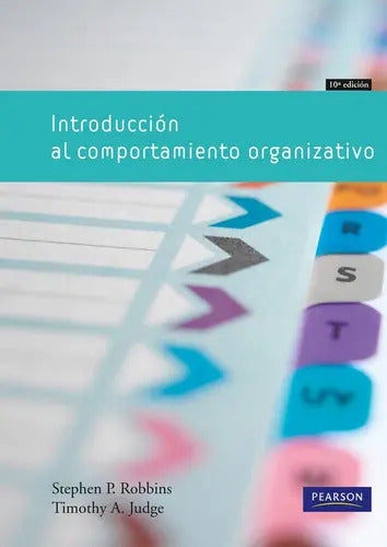 Libro Introducciãân Al Comportamiento Organizativo, De Robbins, Stephen P. Editorial Prentice Hall, Tapa Blanda