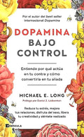 Libro Dopamina Bajo Control - Michael E. Long