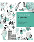 Mindfulness Al Caminar - Douglas Baker