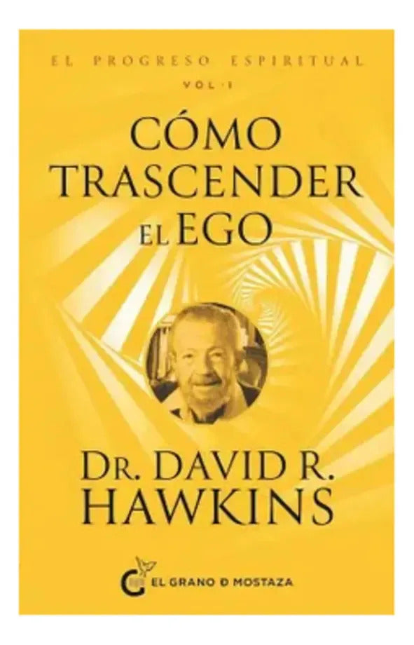 Libro El Progreso Espiritual Vol. I-dr. David R. Hawkins