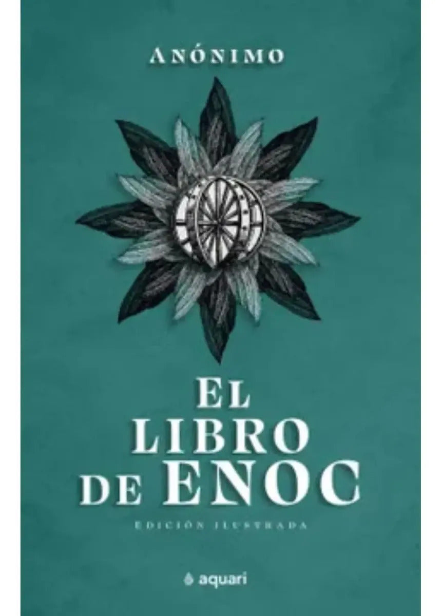 El Libro De Enoc - Aquari, De Anónimo. Serie N/a, Vol. 1. Editorial Aquari Argentina, Tapa Blanda En Español, 2022