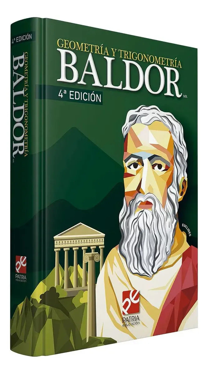 Libro Texto Geometria Y Trigonometria Baldor - A. Baldor, De A. Baldor, Vol. 1. Editorial Bibliográfica, Tapa Dura