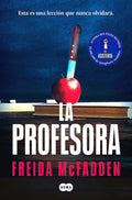 Libro La Profesora - Freida Mcfadden - Tapa Blanda