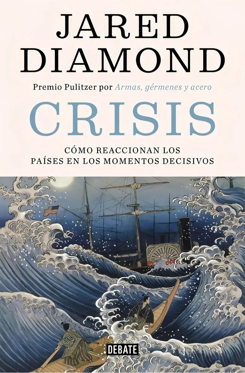 Crisis / Cómo Reaccionan Los Países En Los Momentos Decisivo