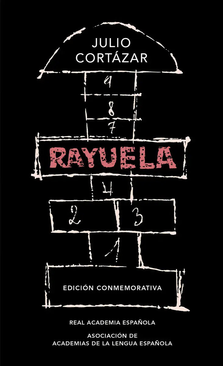 Rayuela (ed. Conmemorativa Rae Tapa Dura) Julio Cortázar
