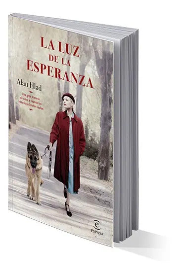 Libro La Luz De La Esperanza, De Alan Hlad, Vol. 0. Editorial Espasa, Tapa Blanda (2022)